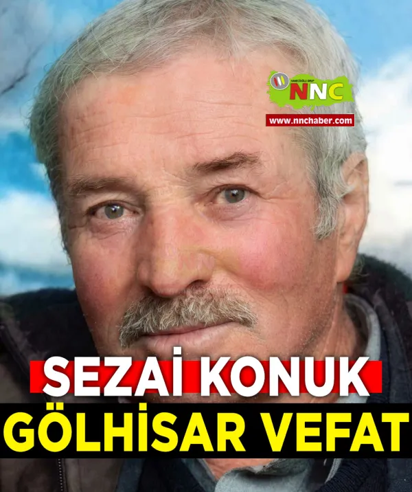 Gölhisar Vefat Sezai Konuk 