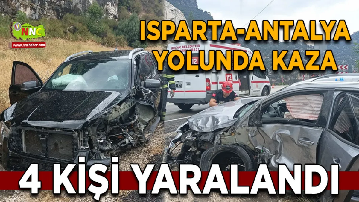 Isparta-Antalya yolunda kaza 4 kişi yaralandı