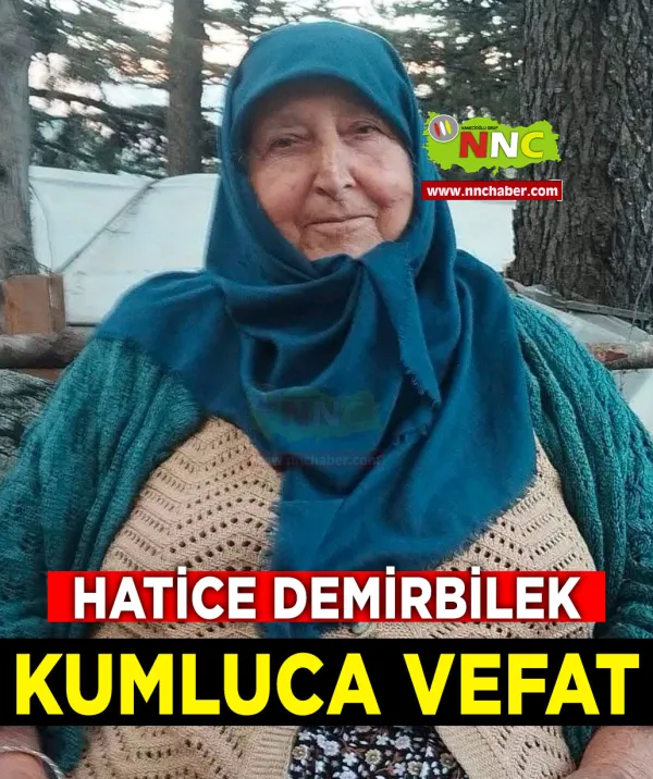 Kumluca Vefat Hatice Demirbilek
