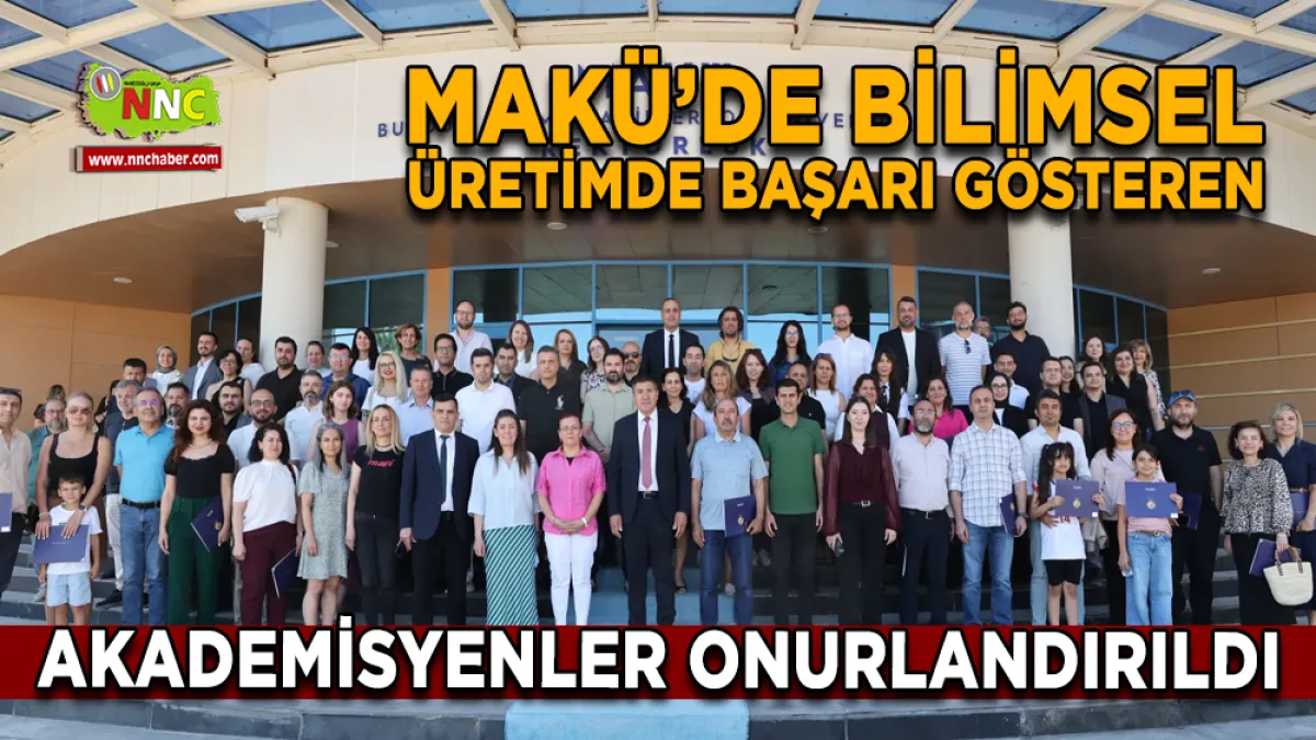 MAKÜ’de bilimsel üretimde başarı gösteren akademisyenler onurlandırıldı