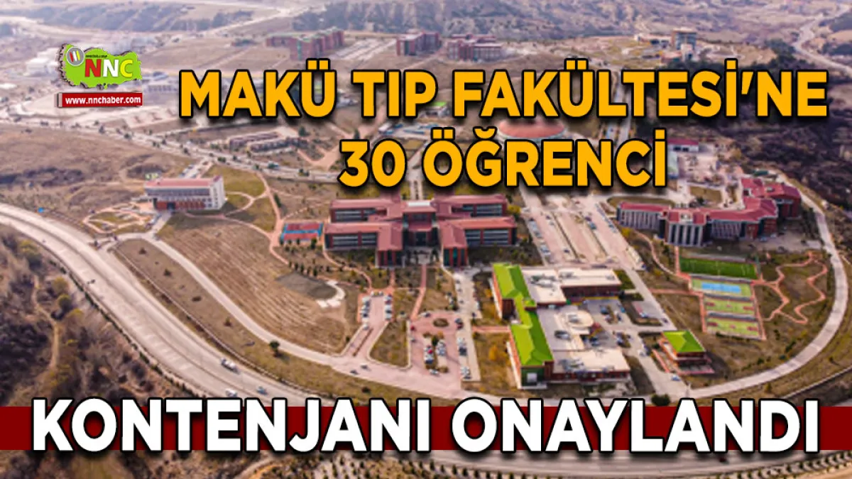MAKÜ Tıp Fakültesi'ne 30 öğrenci kontenjanı onaylandı