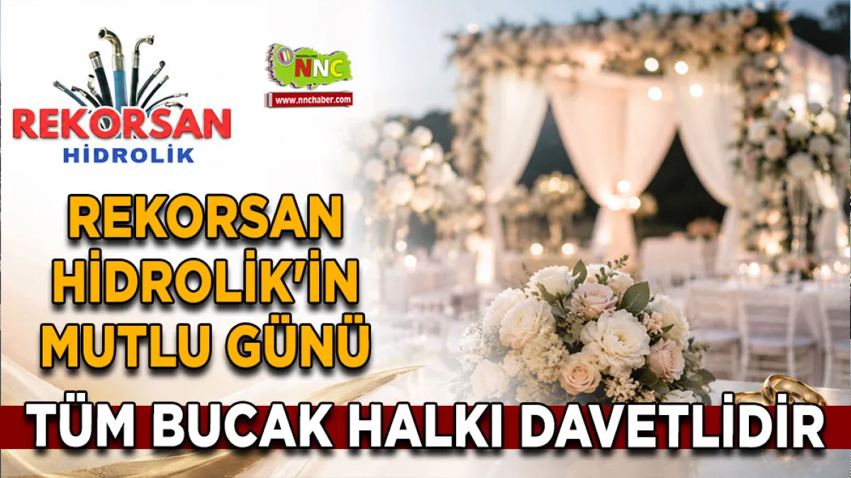 Rekorsan Hidrolik'in mutlu günü Tüm Bucak halkı davetlidir