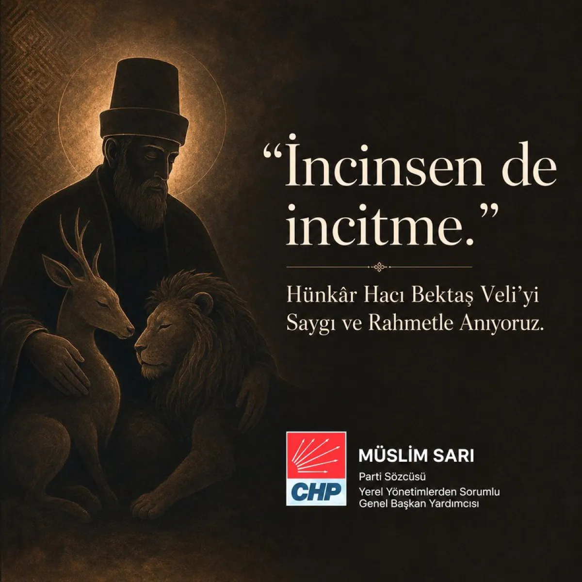 CHP’li Sarı’dan Hacı Bektaş Veli Mesajı: "İncinsen de İncitme”