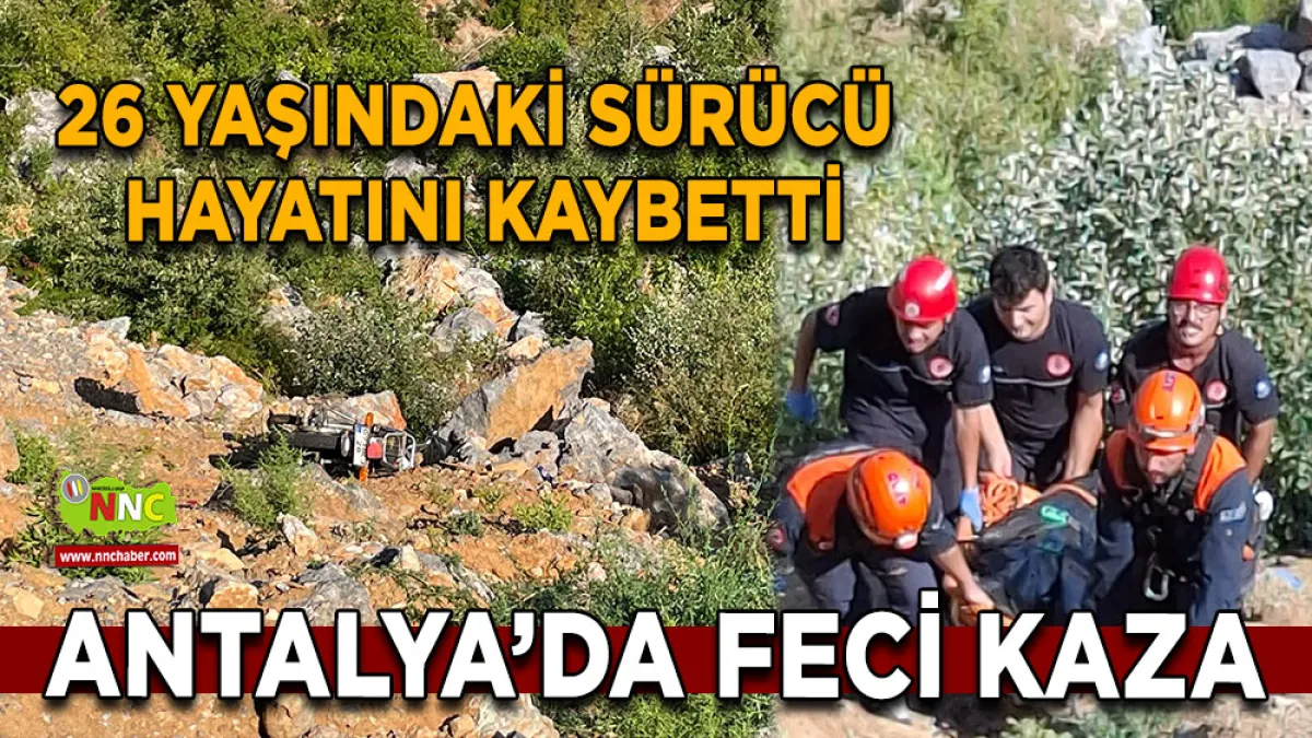 Antalya’da feci kaza 26 Yaşındaki sürücü hayatını kaybetti
