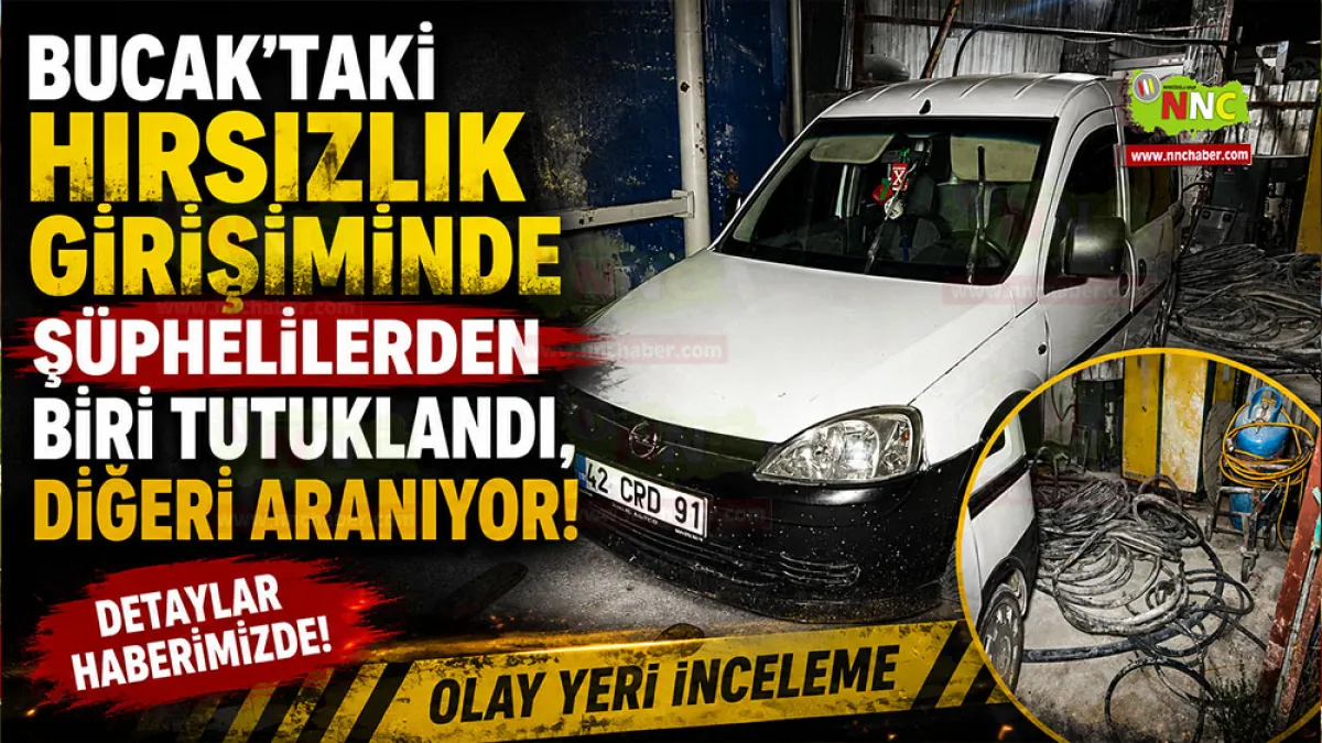 Bucak’ta fabrikaya giren 2 şüpheliden biri tutuklandı, diğeri aranıyor