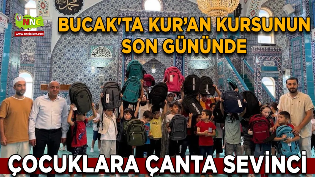 Bucak'ta Kur’an Kursunun son gününde çocuklara çanta sevinci