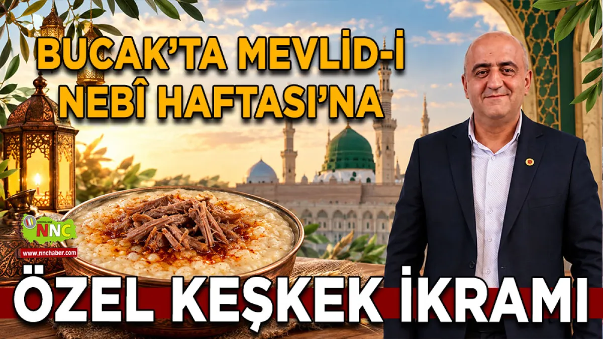 Bucak’ta Mevlid-i Nebî Haftası’na özel keşkek ikramı