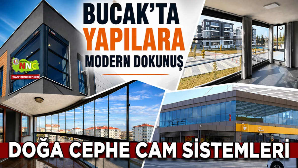 Bucak’ta Yapılara Modern Dokunuş: Doğa Cephe Cam Sistemleri