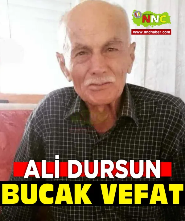 Bucak Vefat Ali Dursun