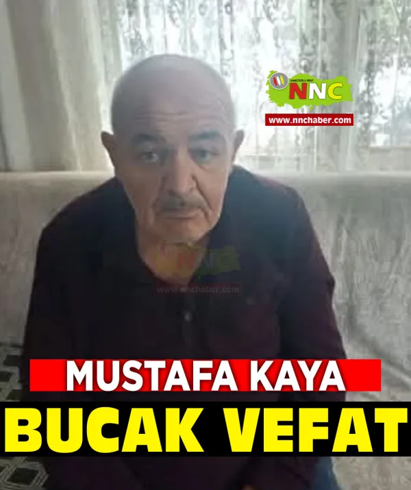Bucak Vefat Mustafa Kaya