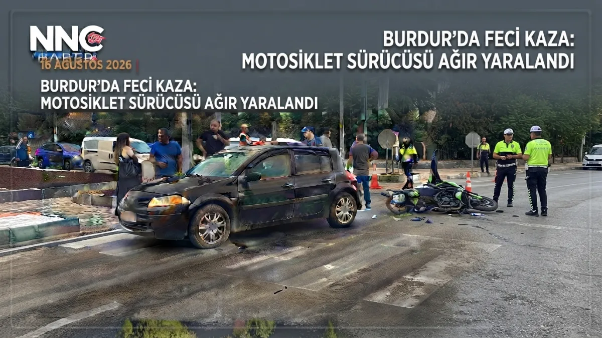 Burdur'da Otomobille Çarpışan Motosikletin Sürücüsü Belli oldu işte  detaylar 