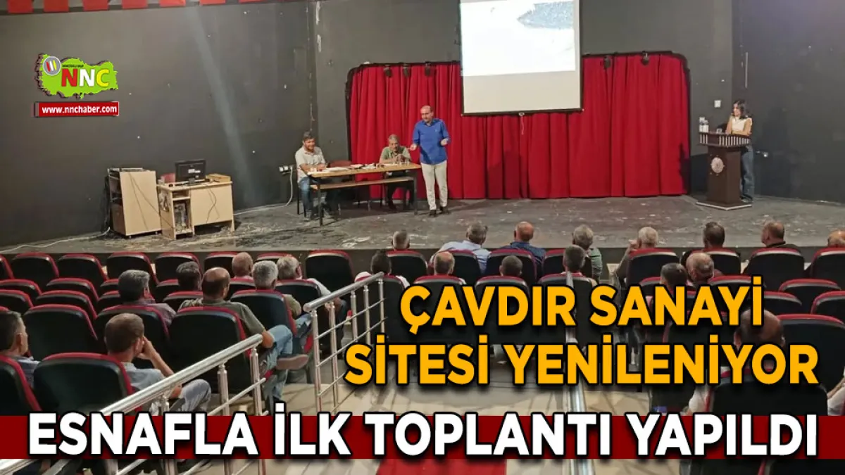 Çavdır Sanayi Sitesi yenileniyor Esnafla ilk toplantı yapıldı