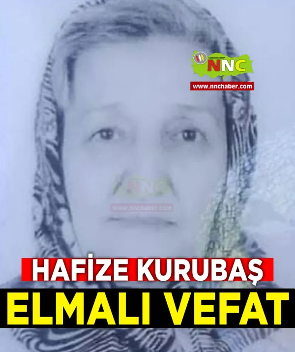 Elmalı Vefat Hafize Kurubaş