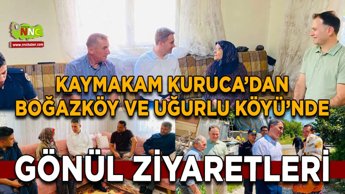 Kaymakam Kuruca’dan Boğazköy ve Uğurlu Köyü’nde gönül ziyaretleri