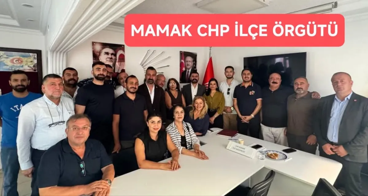 Ankara Mamak CHP İlçe Örgütü’nde Yeni Dönem: İlk Toplantı Gerçekleştirildi