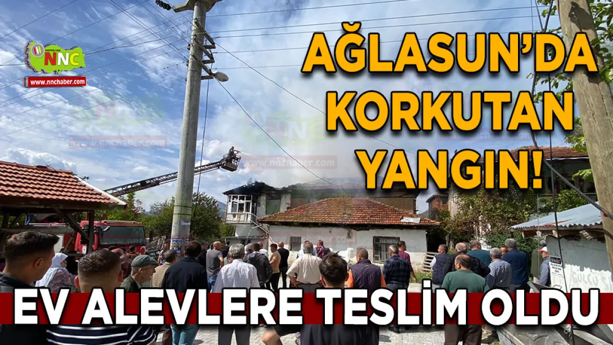 Ağlasun’da korkutan yangın! Ev alevlere teslim oldu