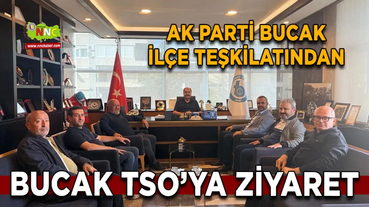 AK Parti Bucak İlçe Teşkilatından Bucak TSO’ya ziyaret