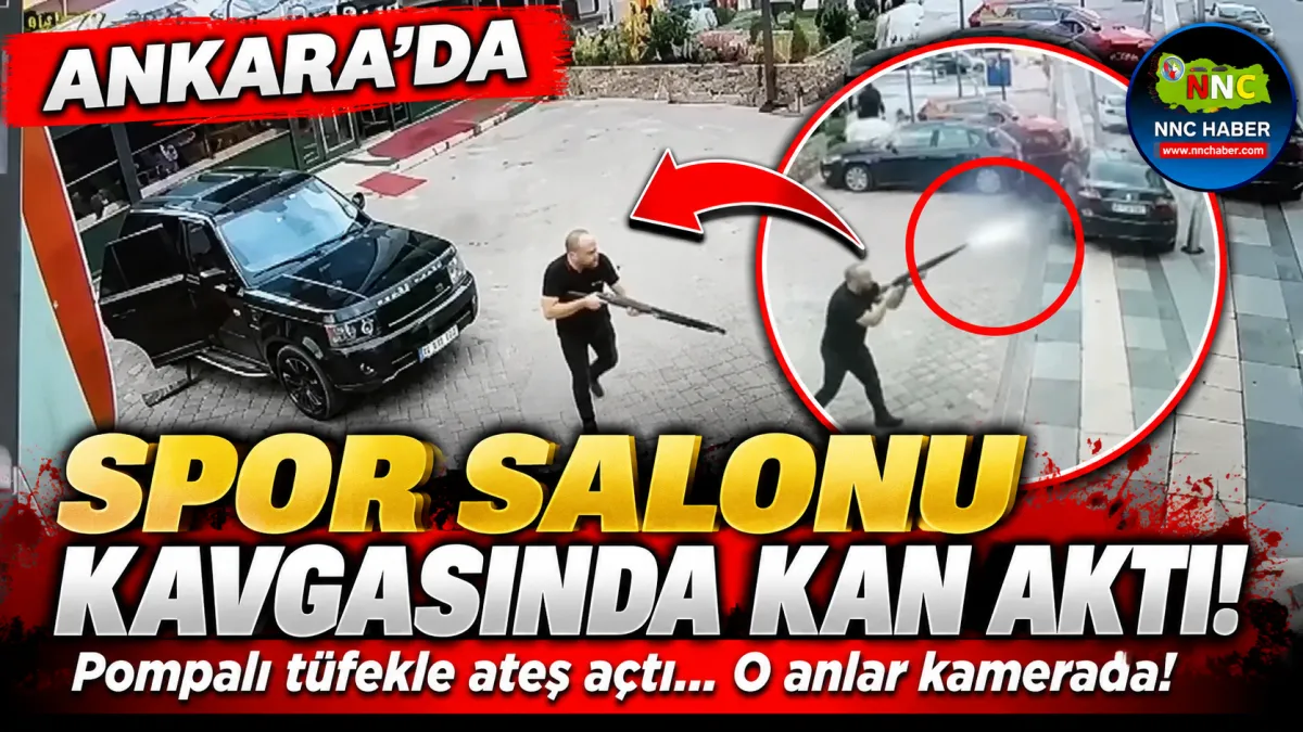 Ankara’da spor salonu önünde silahlı çatışma 1 Ölü, 1 Yaralı