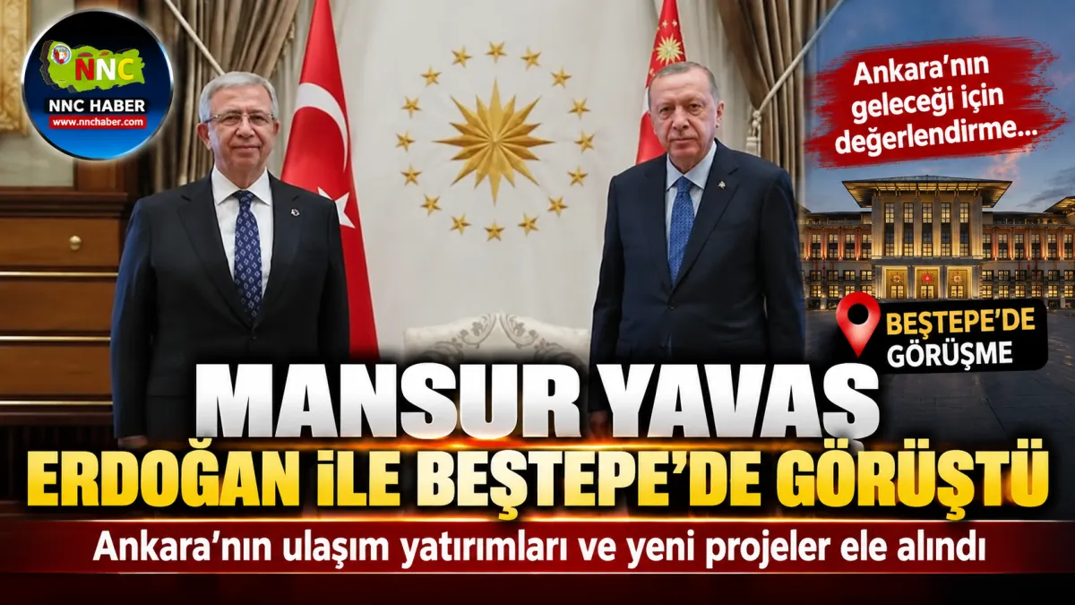 Ankara Mansur Yavaş, Erdoğan İle Beştepe’de Görüştü
