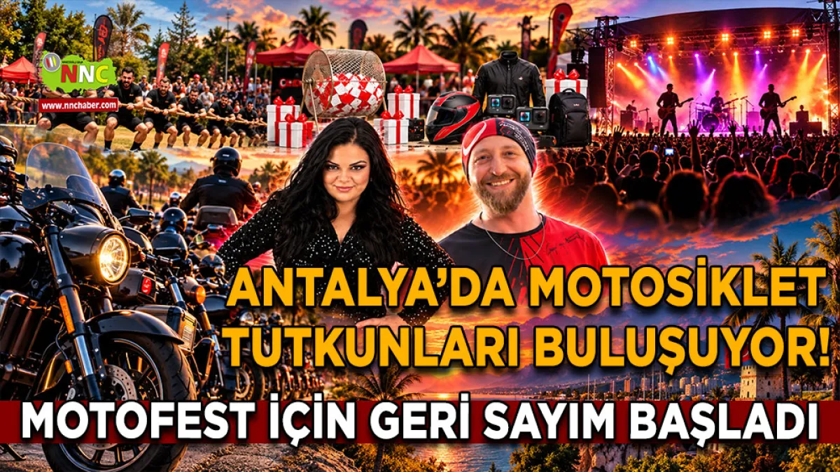 Antalya’da motosiklet tutkunları buluşuyor! MotoFest için geri sayım başladı