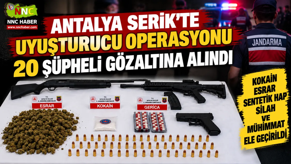 Antalya Serik’te Dev Uyuşturucu Operasyonu! 20 Gözaltı, Silah ve Uyuşturucu Ele Geçirildi
