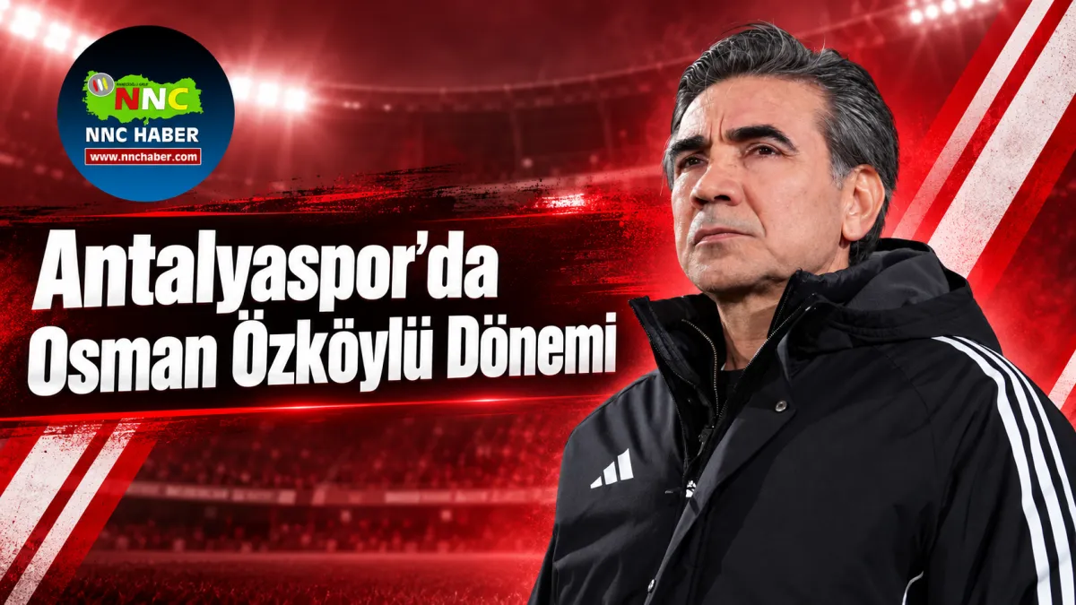 Antalyaspor’da Osman Özköylü Dönemi Başladı