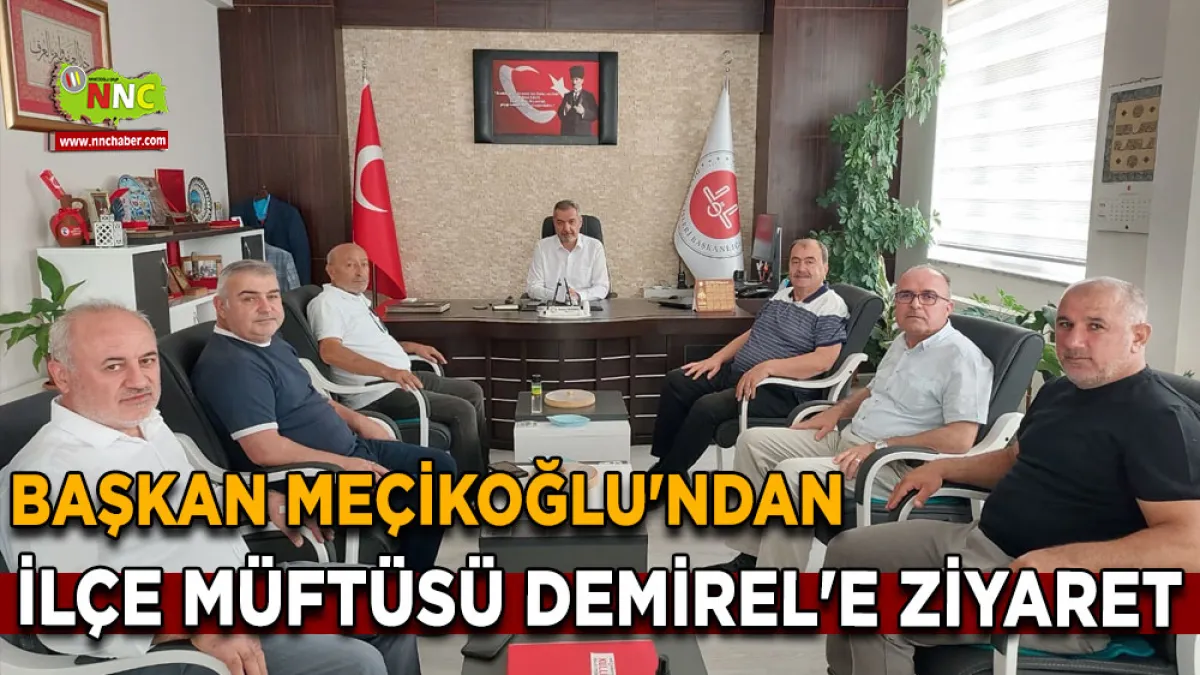 Başkan Meçikoğlu'ndan İlçe Müftüsü Demirel'e ziyaret