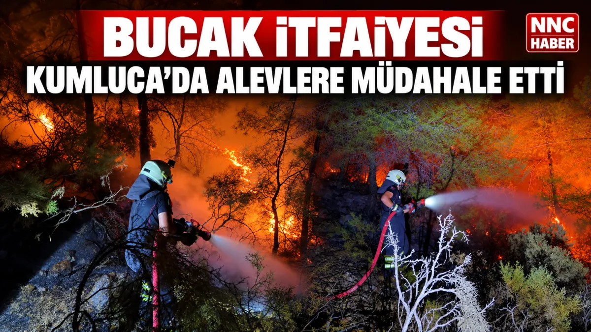 Bucak İtfaiyesi Kumluca’daki Orman Yangınına Gece Boyunca Müdahale Etti