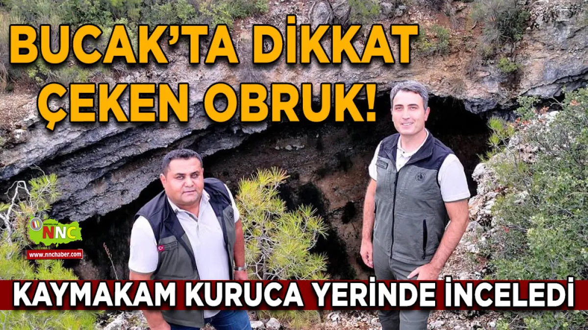 Bucak’ta dikkat çeken obruk! Kaymakam Kuruca yerinde inceledi