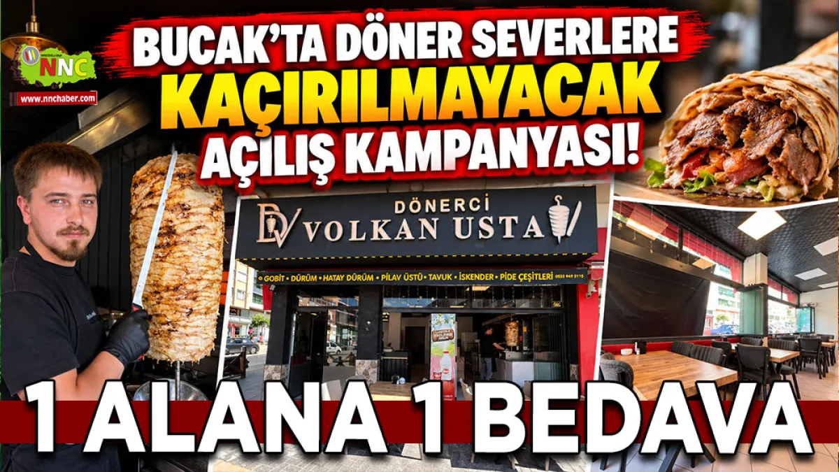 Bucak’ta döner severlere kaçırılmayacak açılış kampanyası! 1 Alana 1 bedava
