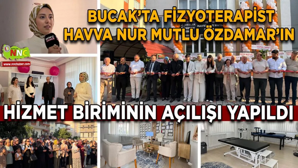 Bucak'ta Fizyoterapist Havva Nur Mutlu Özdamar’ın Hizmet biriminin açılışı yapıldı