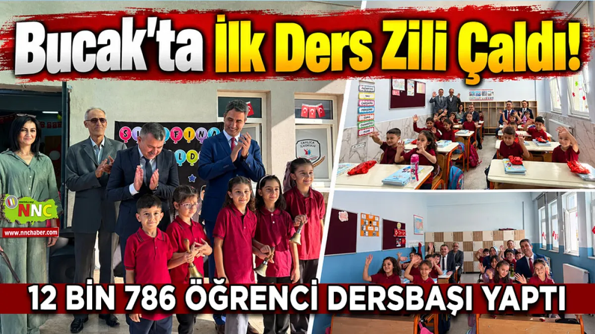Bucak’ta ilk ders zili çaldı! 12 Bin 786 öğrenci dersbaşı yaptı