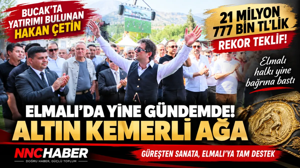 Bucak’ta Yatırımı Bulunan Hakan Çetin Elmalı’da Yine Gündemde! Altın Kemerli Ağa Coşkuyla Karşılandı