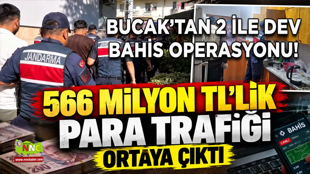 Bucak’tan 2 İle dev bahis operasyonu! 566 Milyon TL’lik para trafiği ortaya çıktı