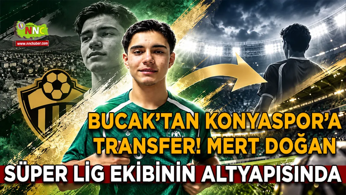 Bucak’tan Konyaspor’a transfer! Mert Doğan Süper Lig Ekibinin altyapısında