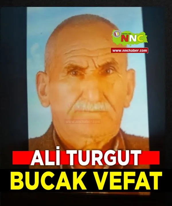 Bucak Vefat Ali Turgut