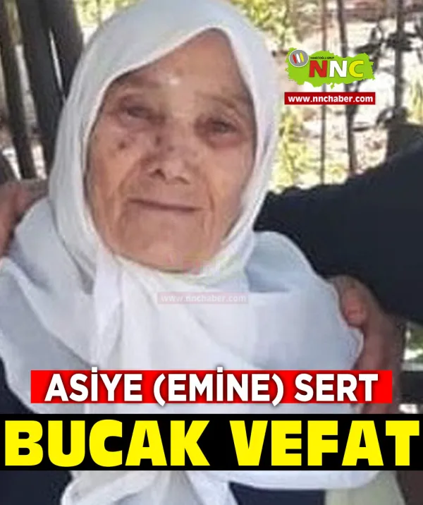 Bucak Vefat Asiye (Emine) Sert