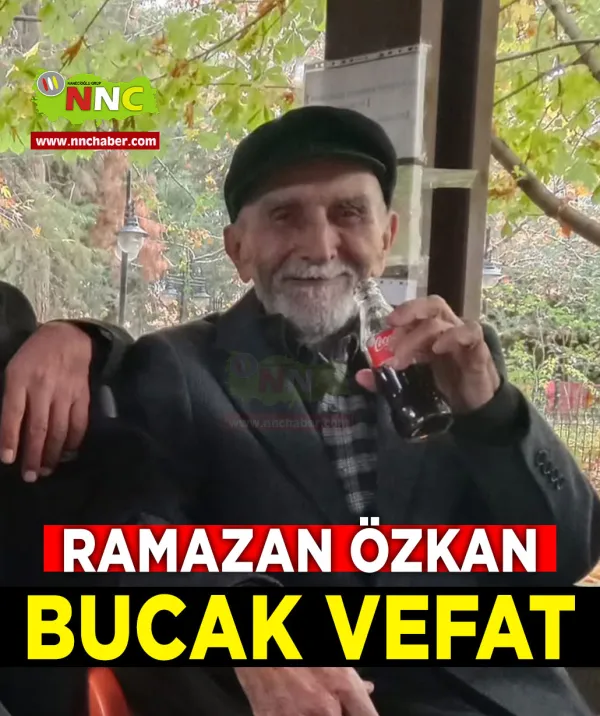 Bucak Vefat Ramazan Özkan