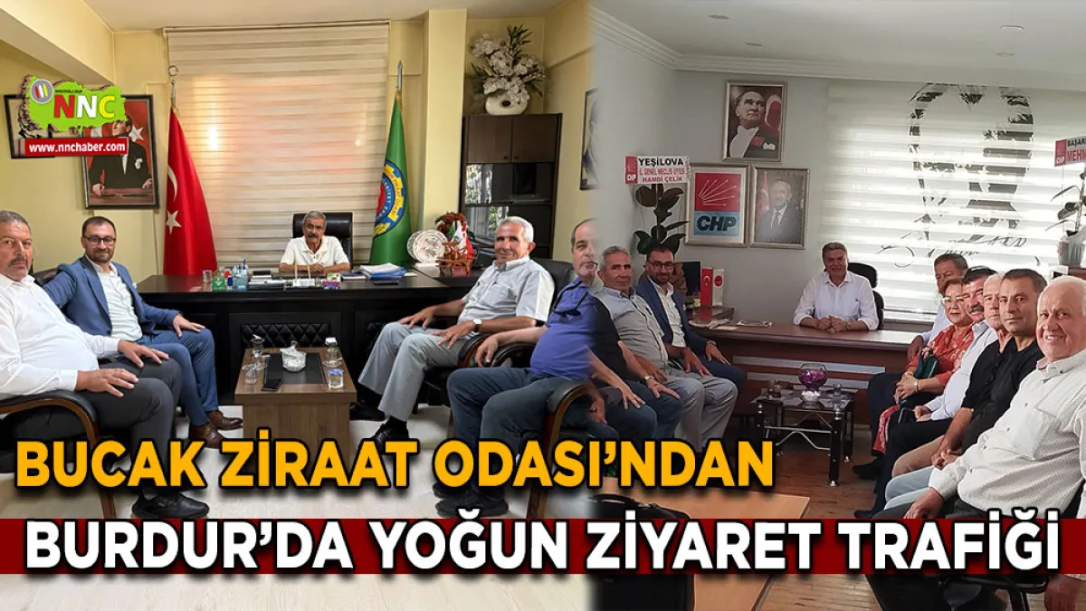 Bucak Ziraat Odası’ndan Burdur’da yoğun ziyaret trafiği