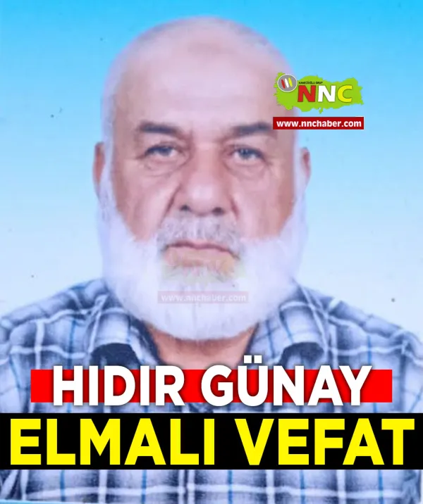 Elmalı Vefat Hıdır Günay