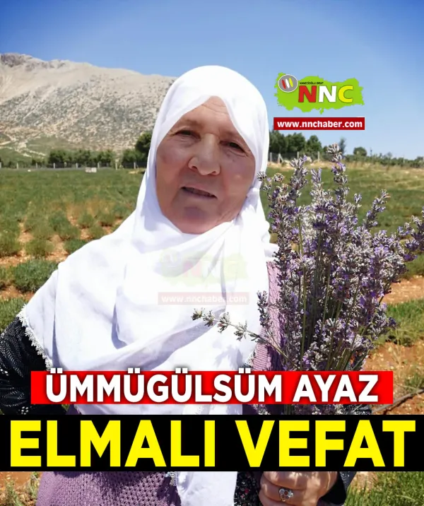 Elmalı Vefat Ümmügülsüm Ayaz