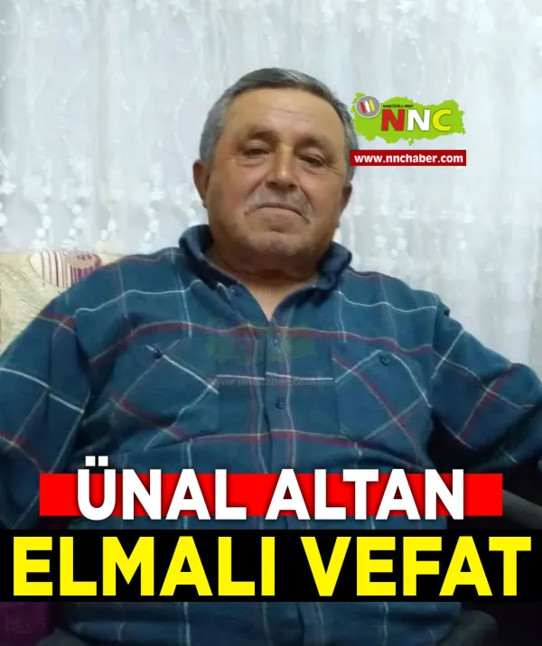 Elmalı Vefat Ünal Altan