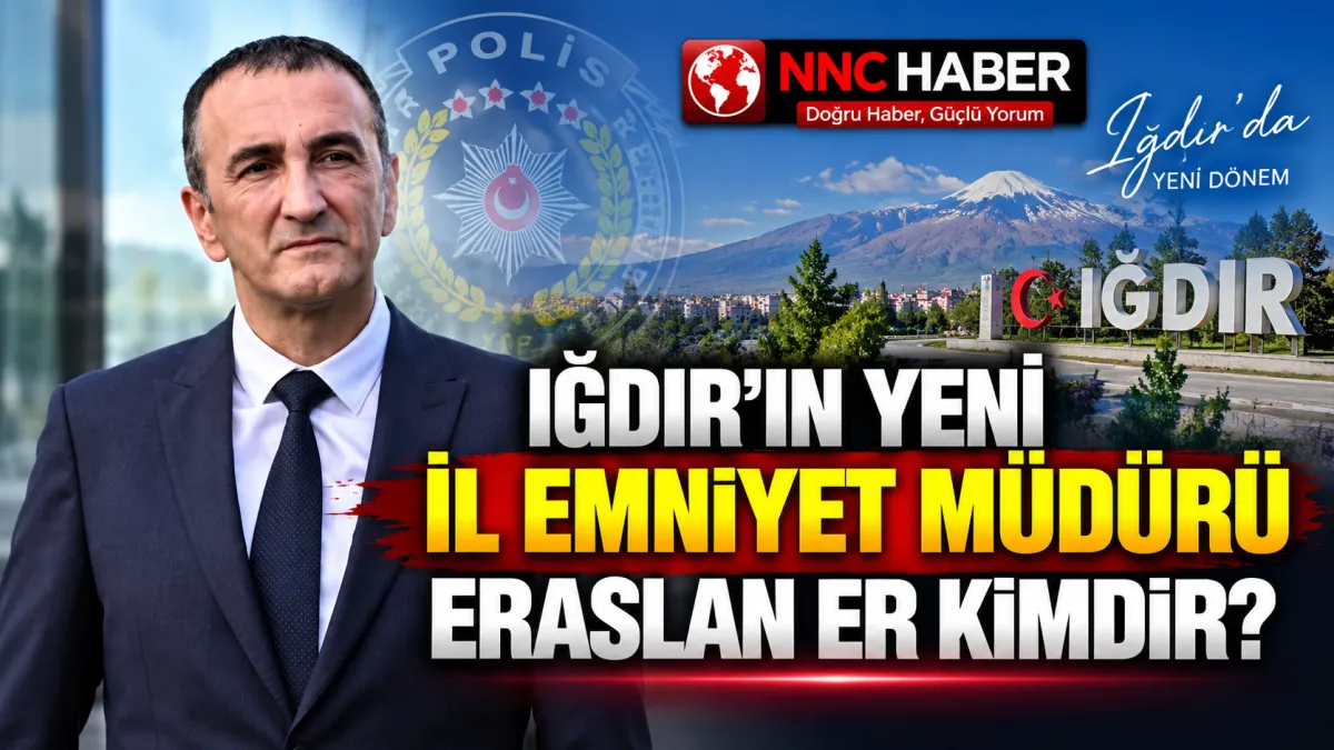Eraslan Er Kimdir? Iğdır’ın Yeni İl Emniyet Müdürü Eraslan Er’in Hayatı ve Kariyeri