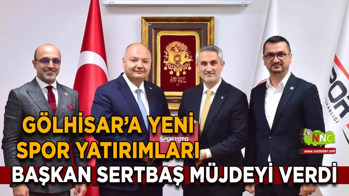 Gölhisar’a yeni spor yatırımları Başkan Sertbaş müjdeyi verdi