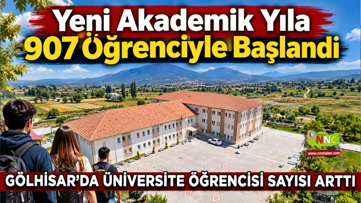 Gölhisar’da Üniversite öğrencisi sayısı arttı Yeni Akademik yıla 907 öğrenciyle başlandı
