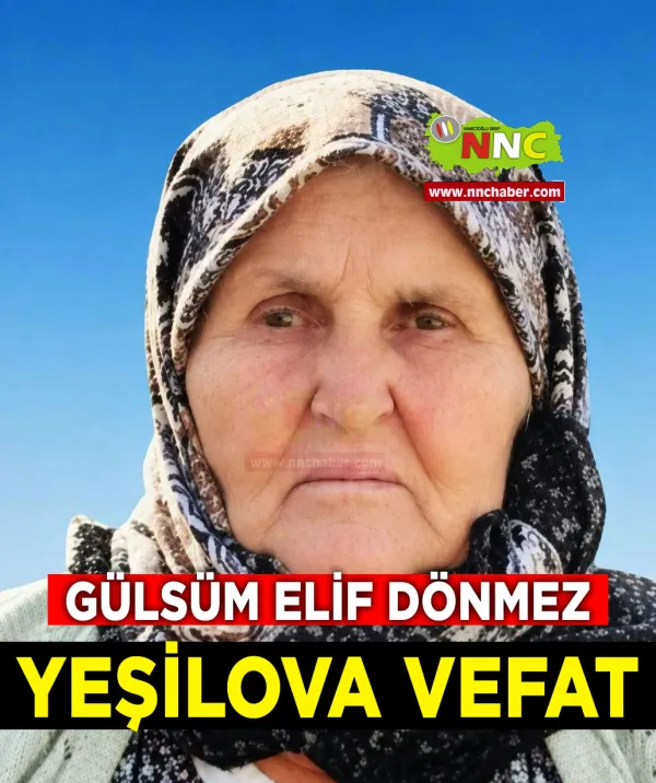 Gölhisar Vefat Gülsüm Elif Dönmez 