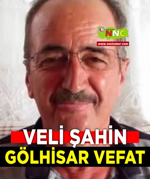 Gölhisar Vefat Veli Şahin