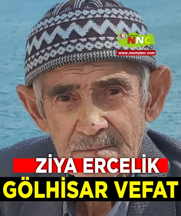 Gölhisar Vefat Ziya Erçelik