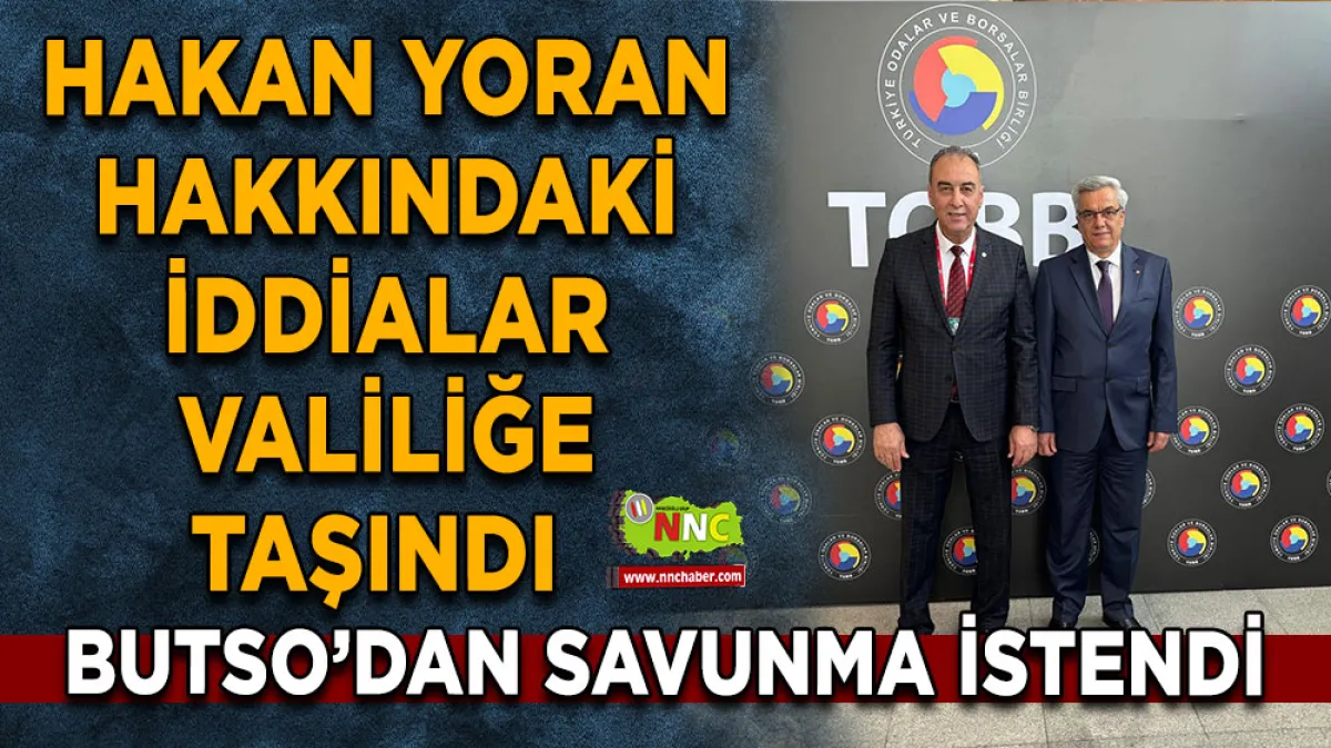 Hakan Yoran hakkındaki iddialar Valiliğe taşındı BUTSO’dan savunma istendi