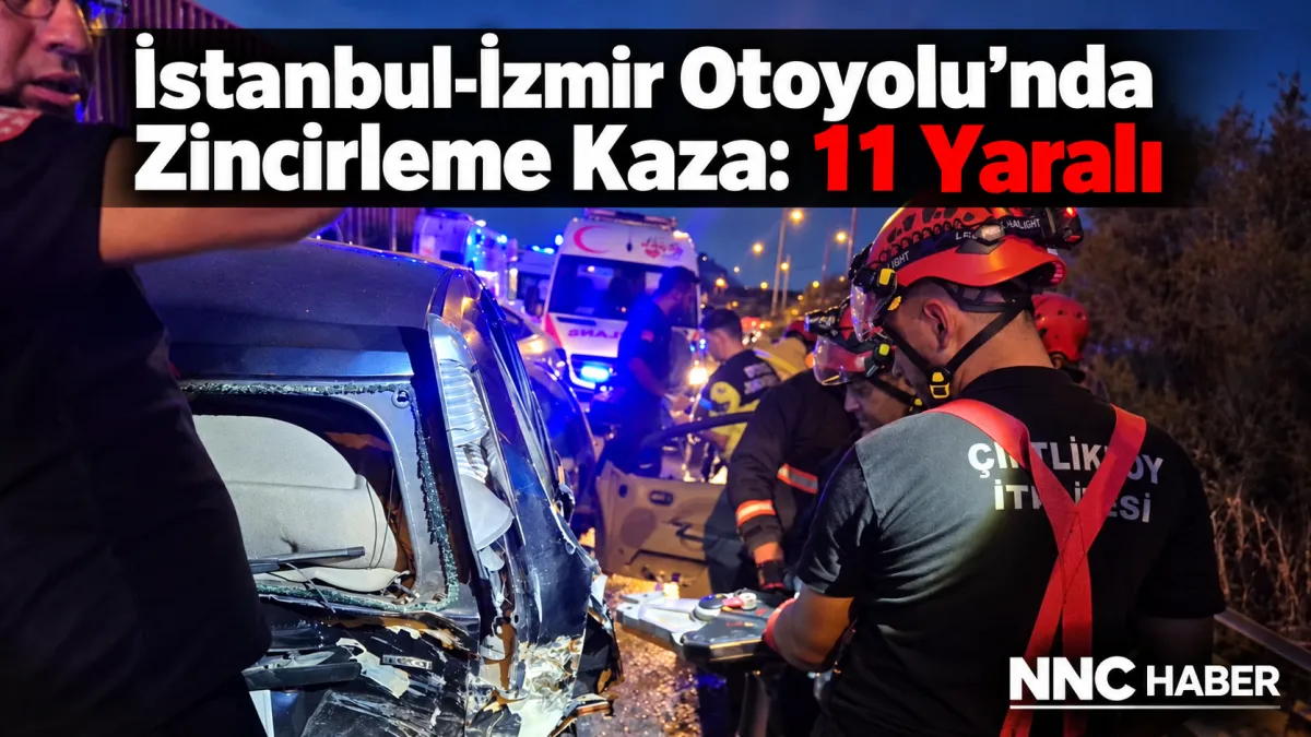 İstanbul-İzmir Otoyolu’nda Zincirleme Kaza 11 Kişi Yaralandı